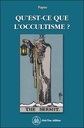 Qu'est-ce que l'occultisme ?