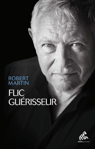 [9782845945432] Flic guérisseur : Servir et soigner