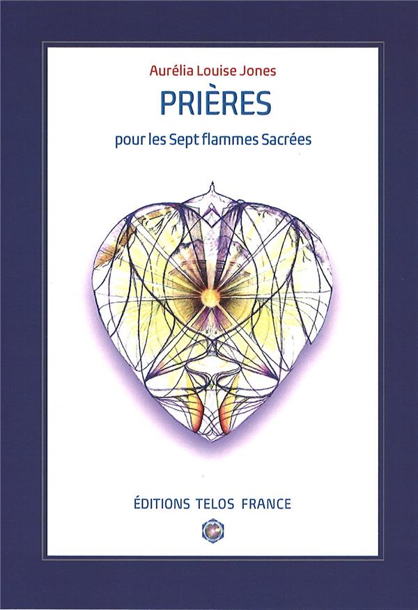 Prières pour les sept flammes sacrées