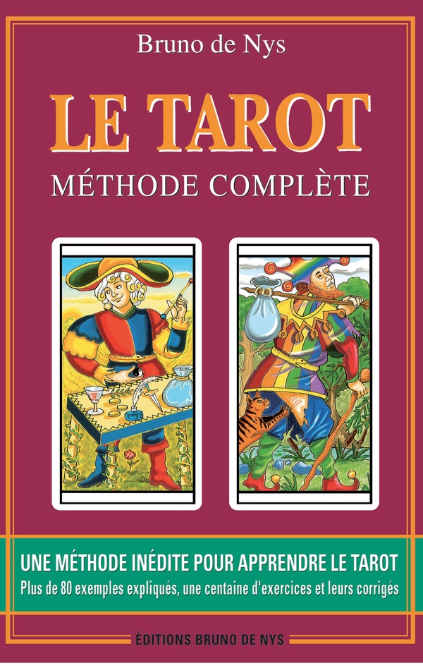 Le tarot : méthode complète (11e édition)