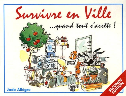Survivre en ville... quand tout s'arrête ! (2e édition)