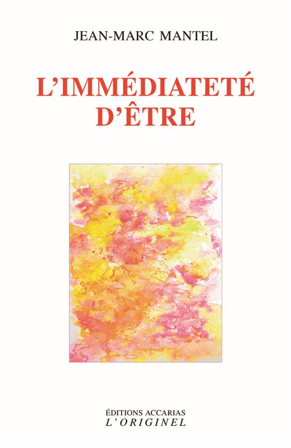 L'immediateté d'être