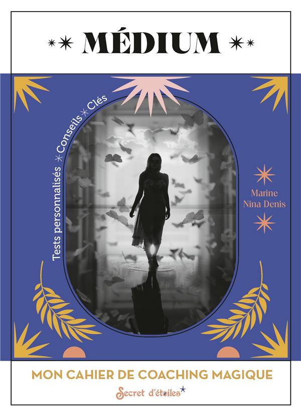 Médium : mon cahier de coaching magique !