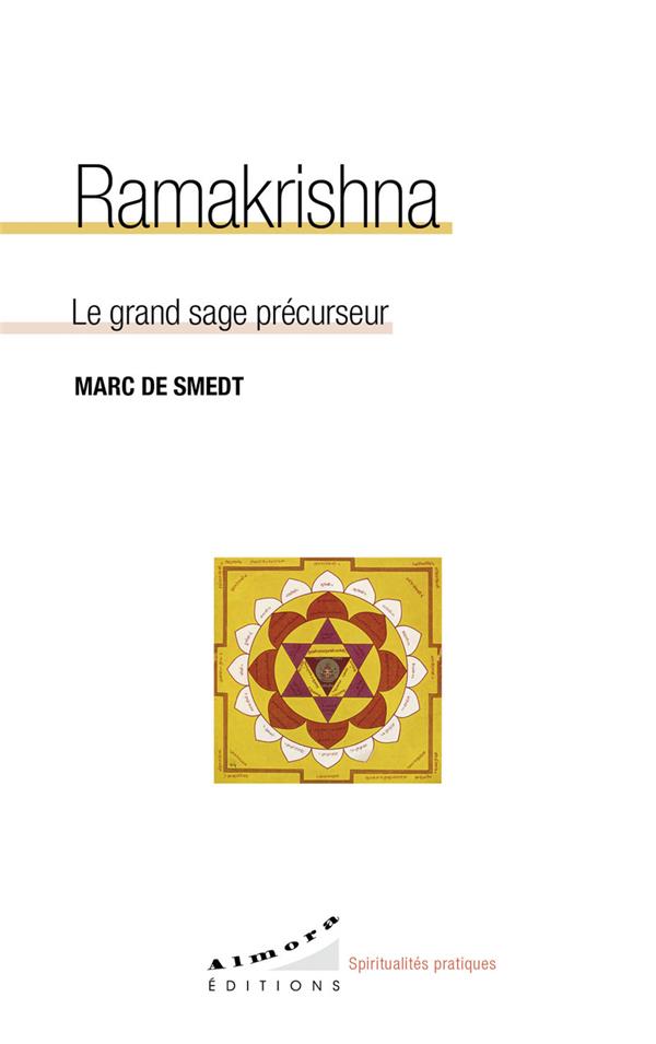 [9782351186510] Ramakrishna : Le grand sage précurseur