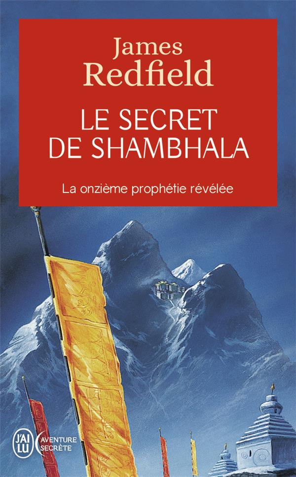 [9782290352670] Le secret de Shambhala ; la onzième prophétie révélée
