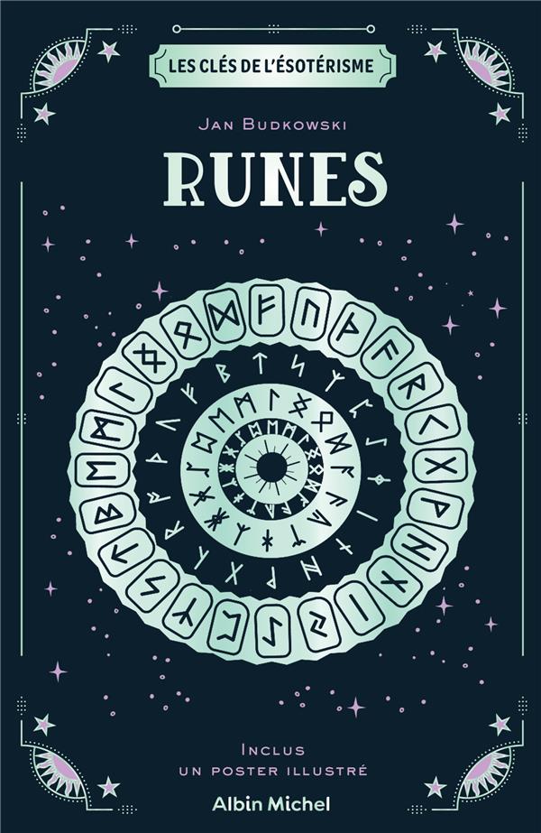 Les clés de l'ésotérisme : runes