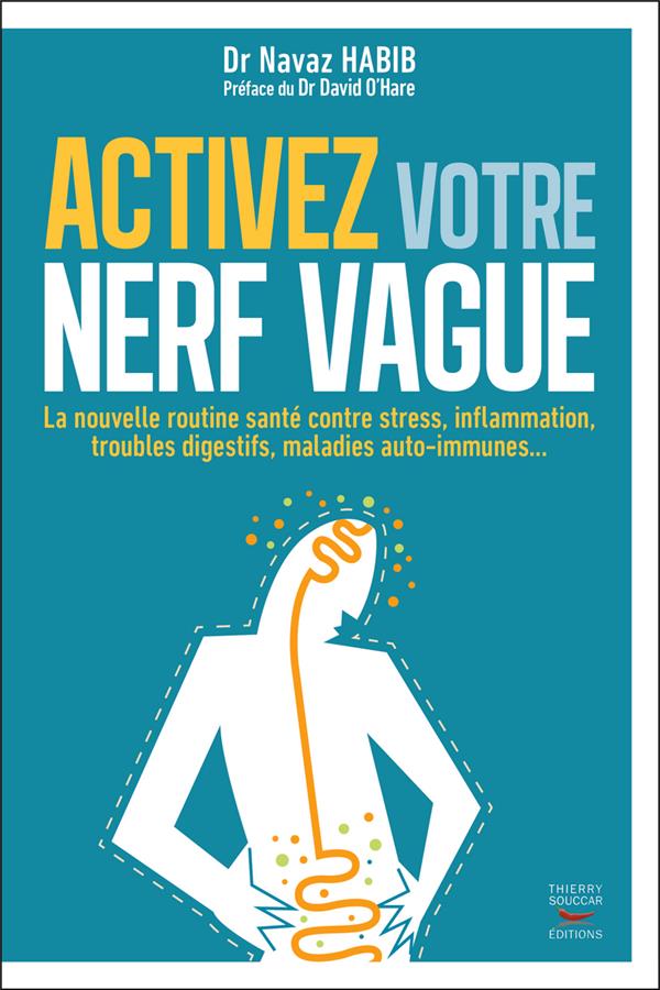 Activez votre nerf vague                     (préface David O'Hare)