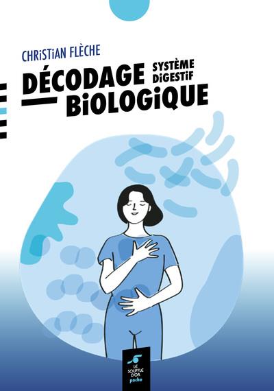 [9782840588979] Décodage biologique : Système digestif