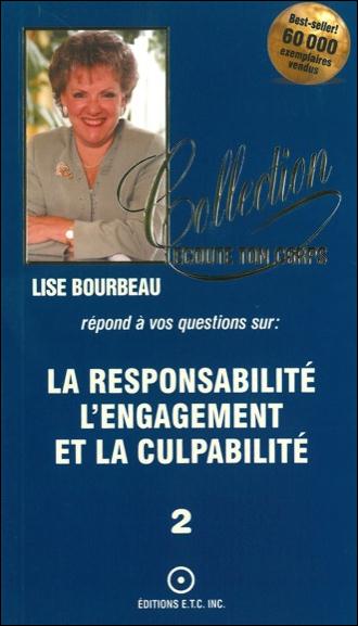 La responsabilite - l' engagement et la culpabilite t.2