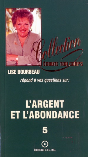 L'argent et l'abondance t.5