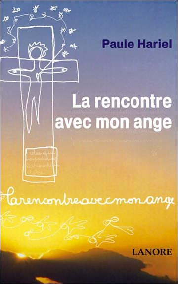 La rencontre avec mon ange
