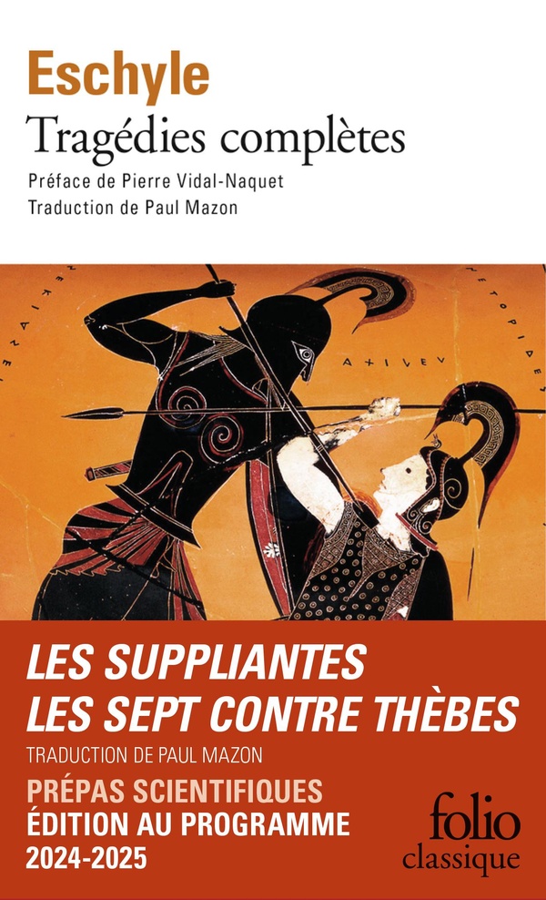 [9782070373642] Tragédies complètes - Les Suppliantes, les Perses, les Sept contre Thèbes, Prométhée enchaîné, Orestie