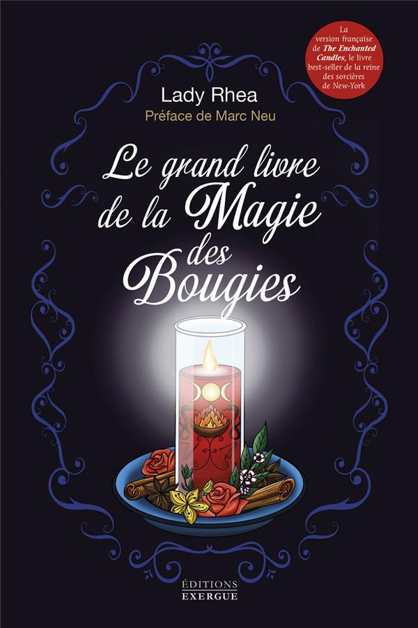 Le grand livre de la Magie des Bougies
