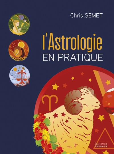 L'Astrologie en pratique