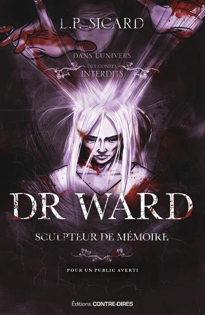 Dr Ward - Sculpteur de mémoire