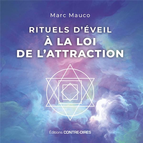 Rituels d'éveil de la loi de l'attraction