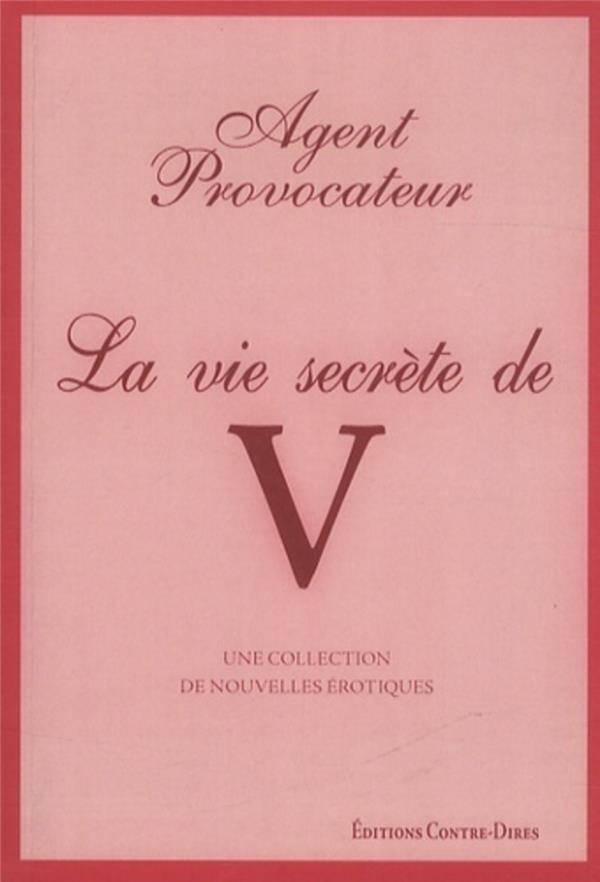 [9782849332771] La vie secrète de V