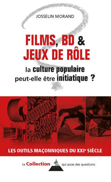 Films, BD et jeux de rôle - La culture populaire peut-elle être initiatique ?