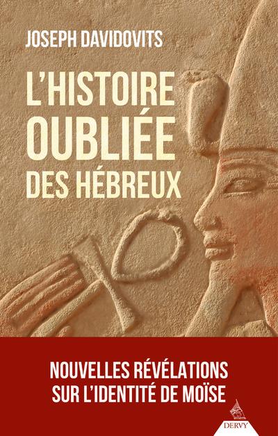 [9791024217482] L'histoire oubliée des Hébreux