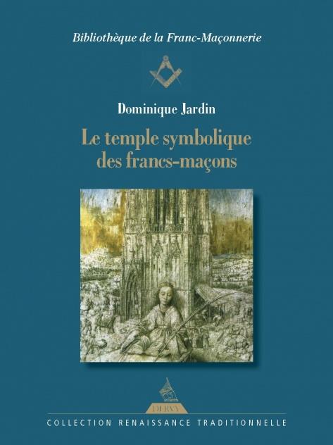 Le temple symbolique des francs-maçons