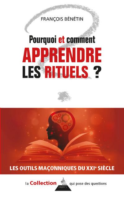 Pourquoi et comment apprendre les rituels ?