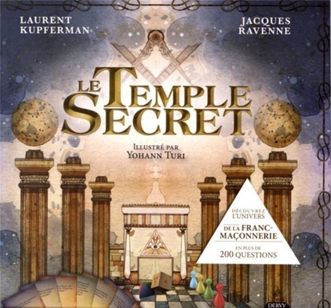 [9791024201689] Le Temple Secret - Découvrez l'univers de la franc-maçonnerie en plus de 200 questions