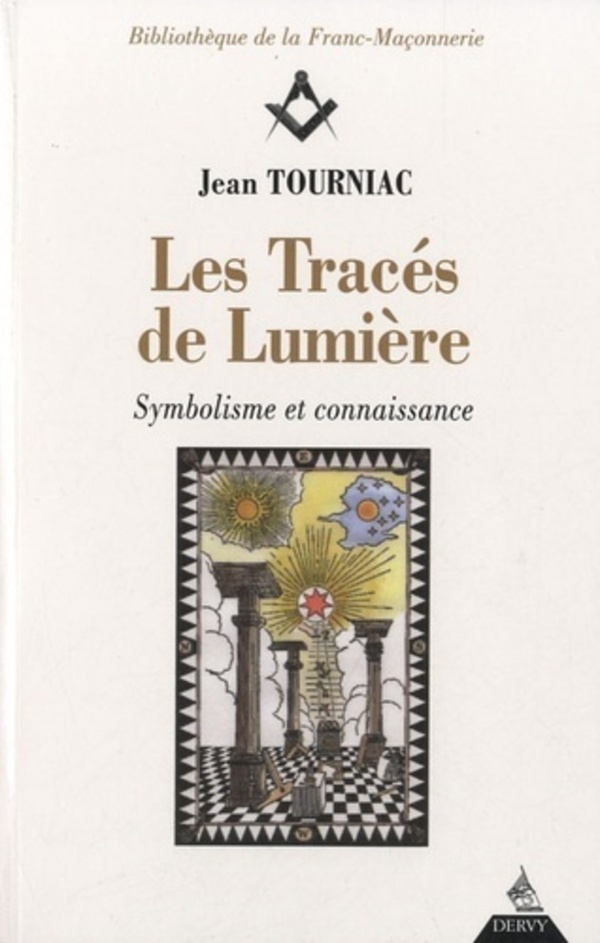 Les tracés de lumière - Symbolisme et connaissance