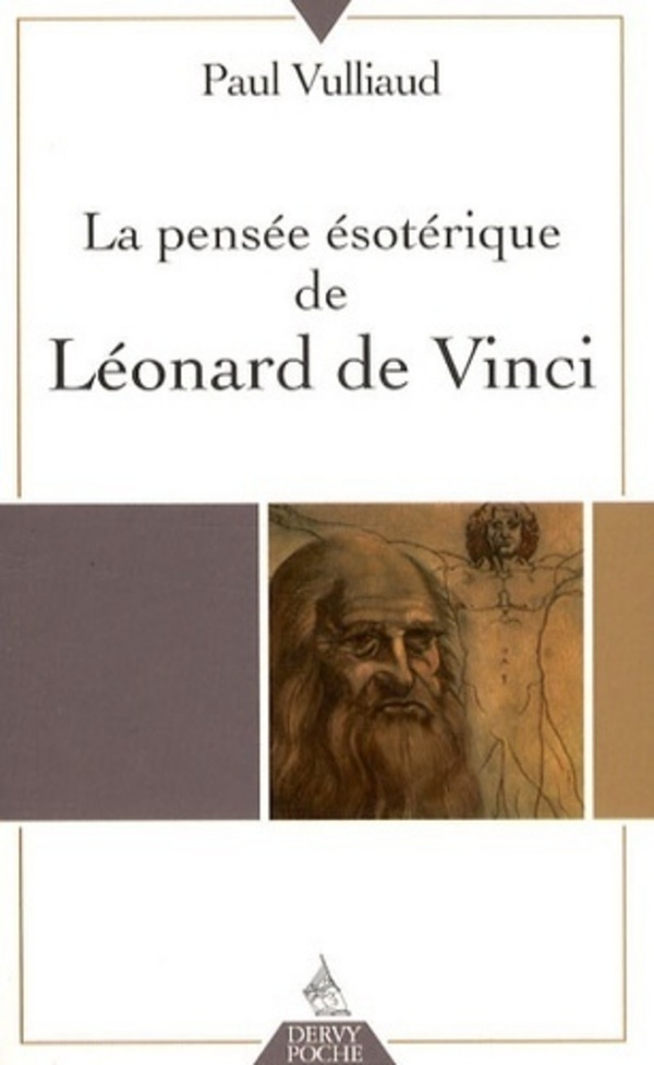 [9782844545961] La pensée ésotérique de Léonard de Vinci