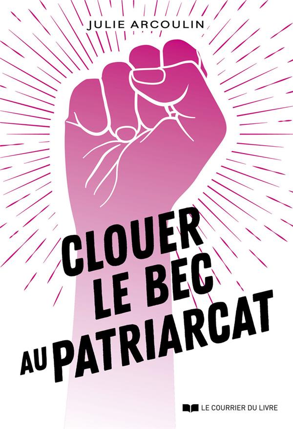 [9782702926925] Clouer le bec au patriarcat