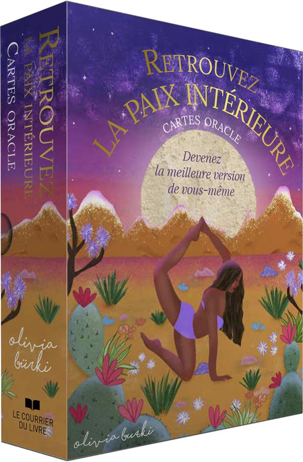 Retrouvez la paix intérieure - Cartes oracle. Devenez la meilleure version de vous-même