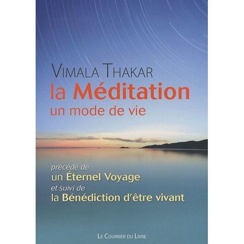 La méditation - Un mode de vie