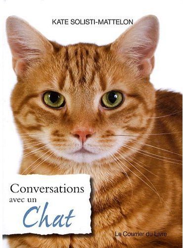 Conversations avec un chat - Un répertoire original de sagesse féline