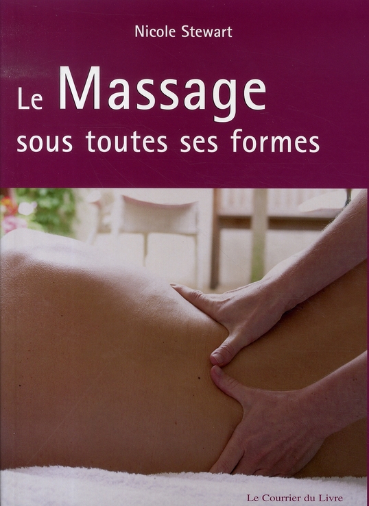 Le Massage sous toutes ses formes