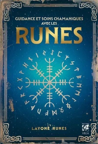 Guidance et soins chamaniques avec les runes