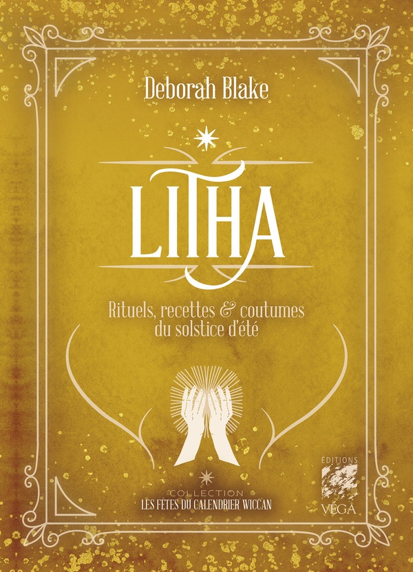 [9782381353920] Litha - Rituels, recettes & coutumes du solstice d'été