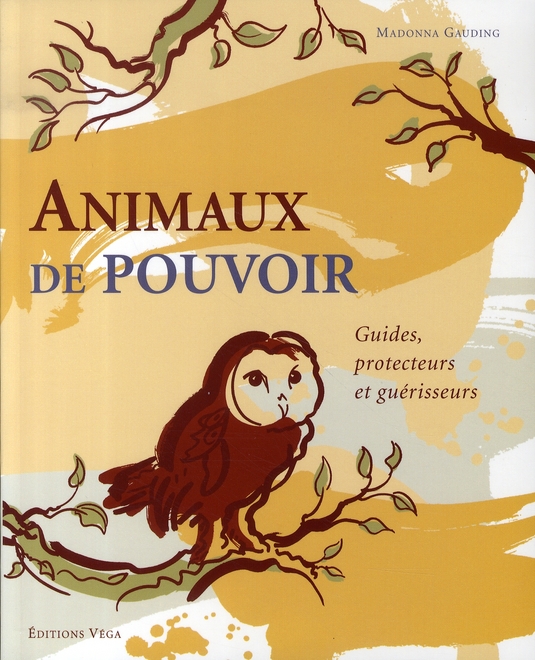 [9782858294626] Animaux de pouvoir - Guides, protecteurs et guérisseurs