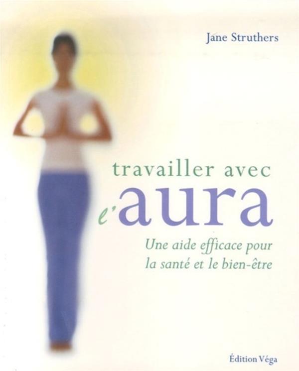 Travailler avec l'aura