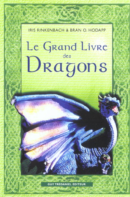 Le Grand Livre Des Dragons