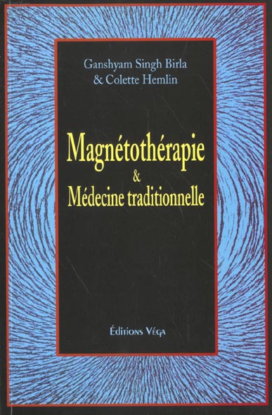 Magnetotherapie Et Medecine Traditionnelle