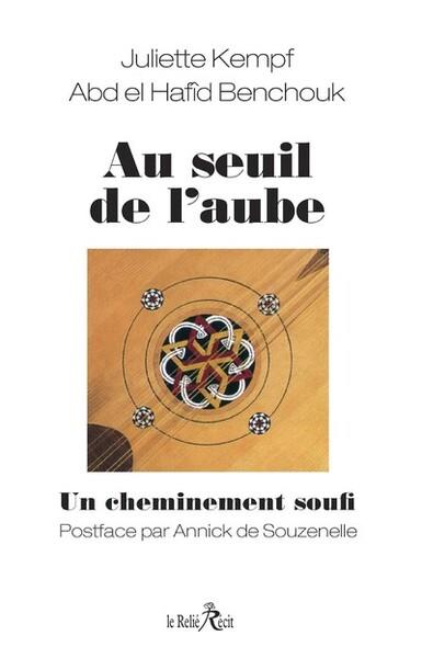 [9782354902926] Au seuil de l'aube - Un cheminement soufi