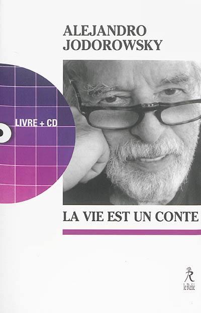 La vie est un conte