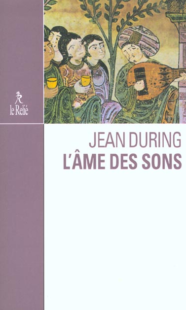 [9782909698717] L'Ame Des Sons. L'Art Unique D'Ostad Elahi