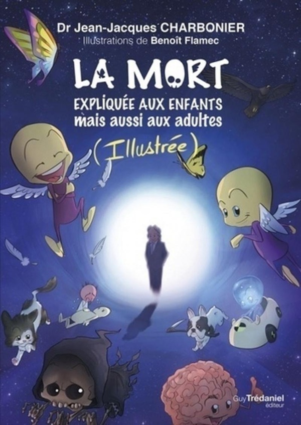 [9782813223593] La mort expliquée aux enfants mais aussi aux adultes
