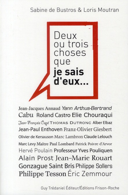 Deux ou trois choses que je sais d'eux ...