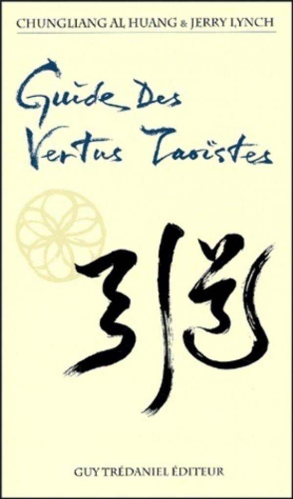 Guide Des Vertus Taoistes