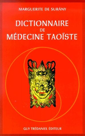 Dictionnaire De Medecine Taoiste