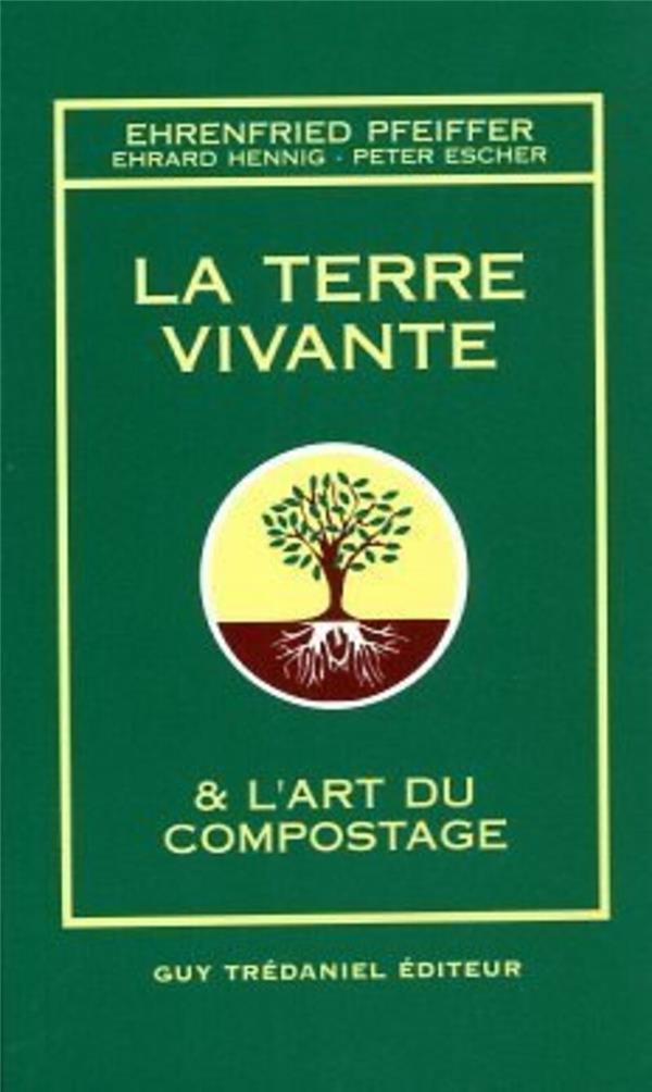 La terre vivante et l'art du compostage