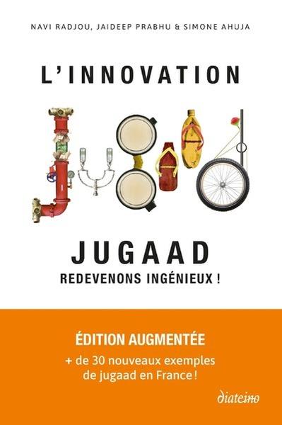 L'Innovation Jugaad - Redevenons ingénieux !