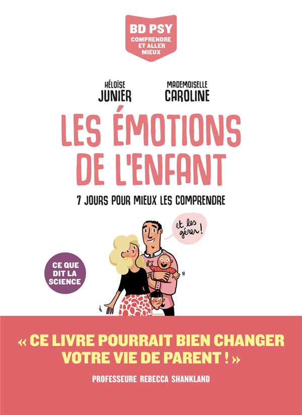 [9791037511157] Les émotions de l'enfant - 7 jours pour mieux les comprendre