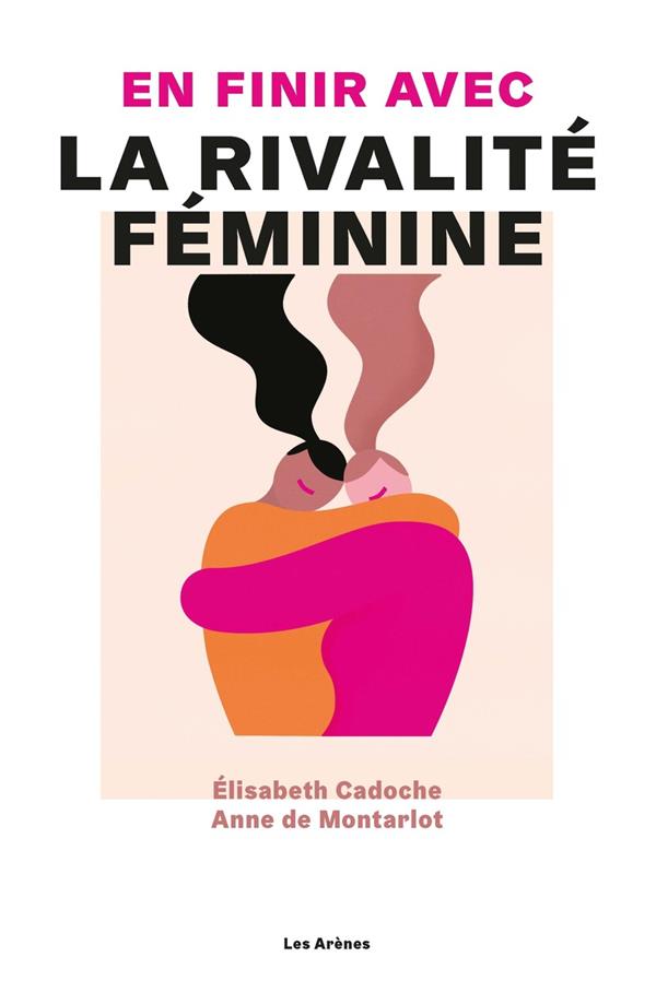 [9791037506993] En finir avec la rivalité féminine
